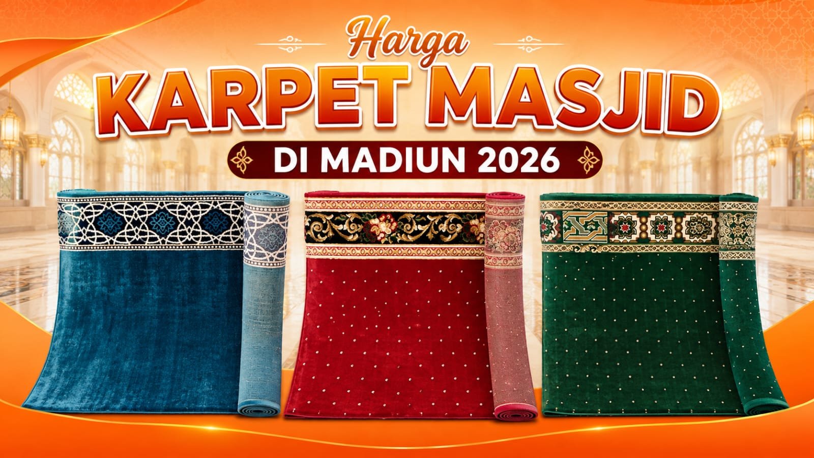 Harga Karpet Masjid Madiun